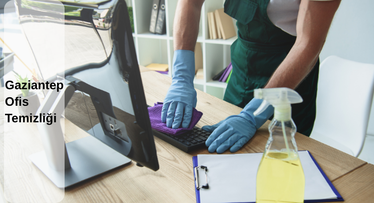 gaziantep ofis temizliği